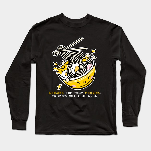 Noodles for your moodles: ramen's got your back! Long Sleeve T-Shirt by Pine-Cone-Art